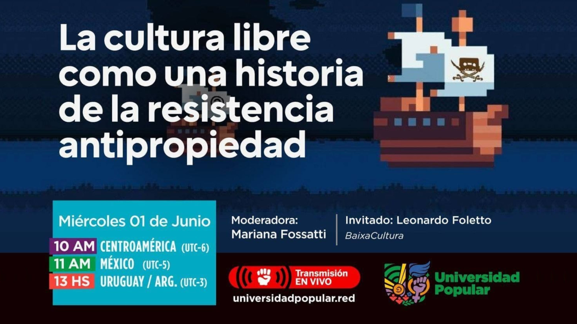 Flyer del webinario "La cultura libre como una historia de la resistencia antipropiedad".